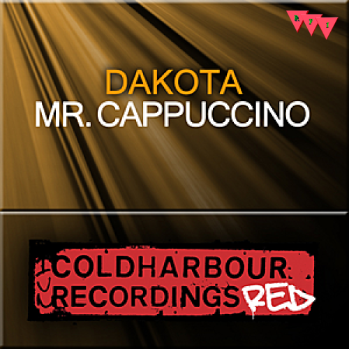 Current Cover: Dakota - Mr. Cappuccino (Original Mix)