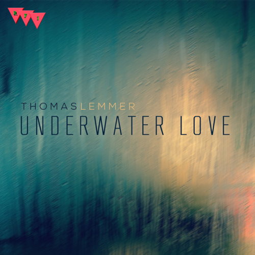 Current Cover: Thomas Lemmer - Underwater Love (Danny Stubbs Remix)