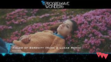 Current Cover: KLU - Adam Sein - Fields of Serenity (Mark & Lukas Remix) [Music Video] [Summer Melody]