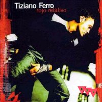 Current Cover: Tiziano Ferro - Rojo Relativo